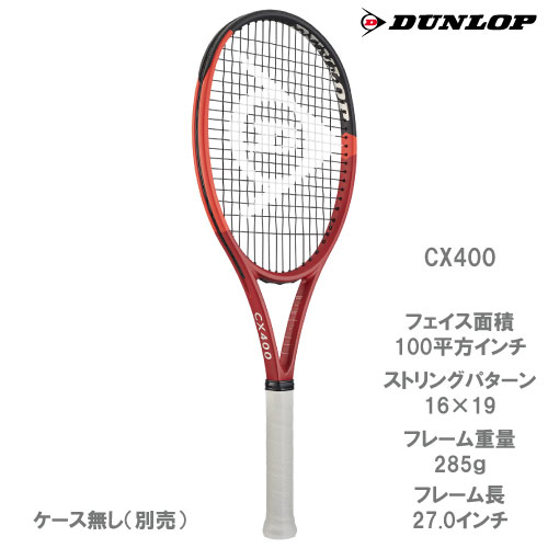 ダンロップ [DUNLOP] 硬式ラケット CX400 2024年モデル（DS22406）
