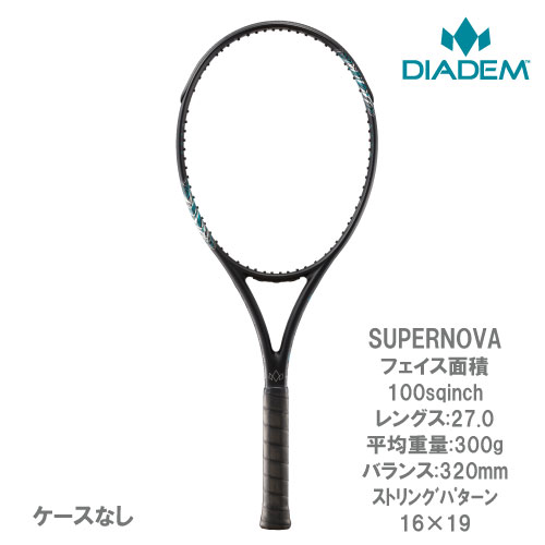 【SALE】【ガット張り代別】ダイアデム [DIADEM] 硬式ラケット SUPERNOVA 100 （スーパーノヴァ 100 TAA005）