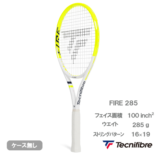 テクニファイバー ファイア 285（tecnifibre FIRE 285 14FIR2856）硬式テニスラケット 26SS