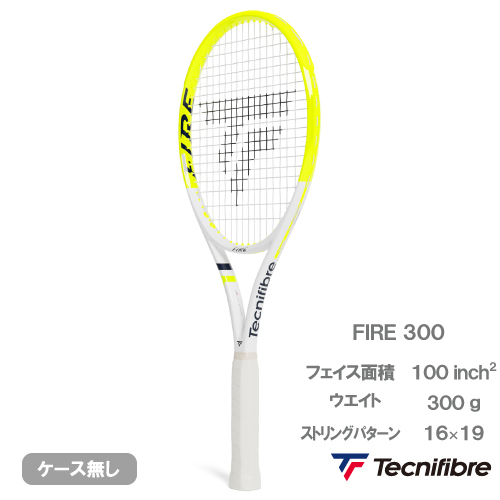 テクニファイバー ファイア 300（tecnifibre FIRE 300 14FIR3006）硬式テニスラケット 26SS