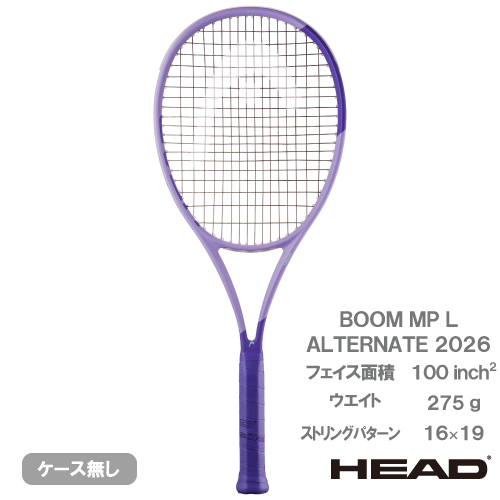 【予約商品 4月上旬発売予定】ヘッド ブーン エムピー エル オルタネート 2026（HEAD BOOM MP L ALTERNATE 232416）硬式テニスラケット 26SS
