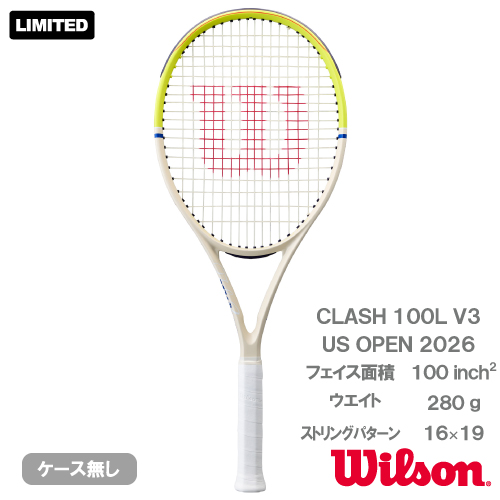 ウイルソン クラッシュ 100L V3 USオープン 2026（ wilson CLASH 100L V3 US OPEN 2026 WR216111U) 硬式テニスラケット 26FW