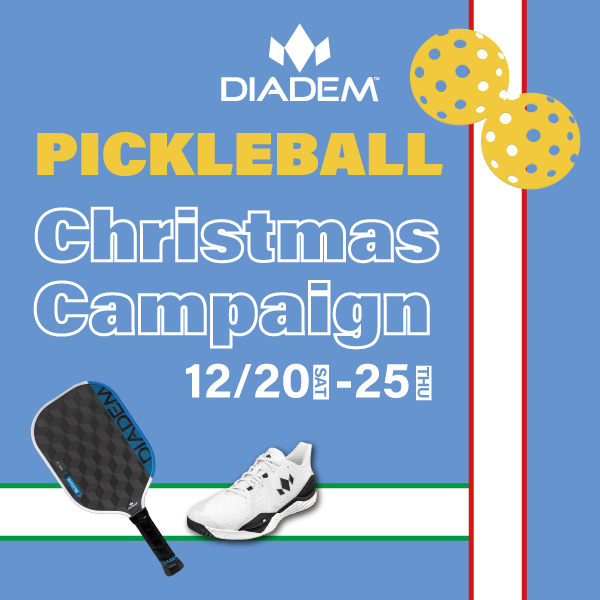 ＊期間限定＊ダイアデムピックルパドル＆シューズキャンペーン