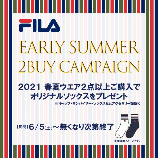 【フィラ】ソックスプレゼントキャンペーン!※6/5(土)~