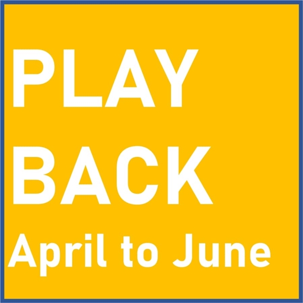 PLAY BACK2022 4月-6月