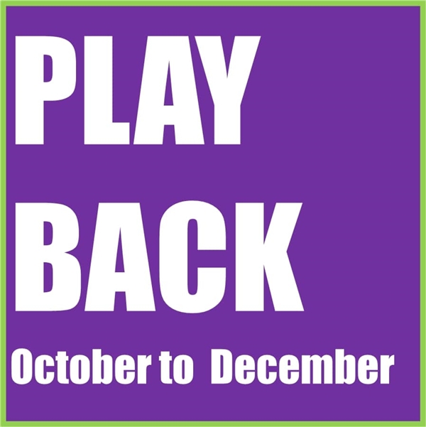 PLAY BACK2022 10月-12月