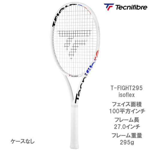 【ネットバーゲン】【ガット張り代別】テクニファイバー T-FIGHT 295 isoflex ( Tecnifibre 14FI295I3 ) 硬式テニスラケット 23SS 【メーカー取寄せ商品】【CP対象】(G2)
