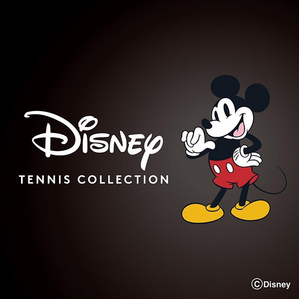 【☆情報解禁＆予約受付開始☆】Disney TENNIS COLLECTION【9月発売予定】
