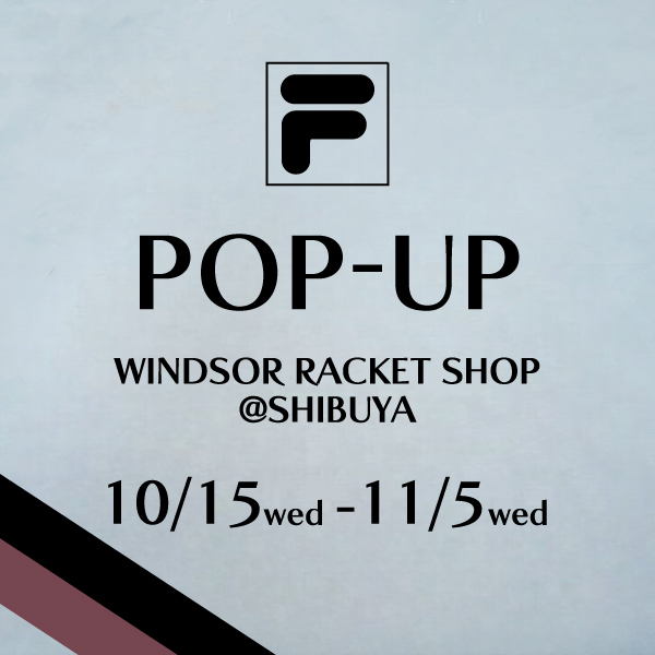 【渋谷店限定開催】フィラ カジュアルライン POP UP