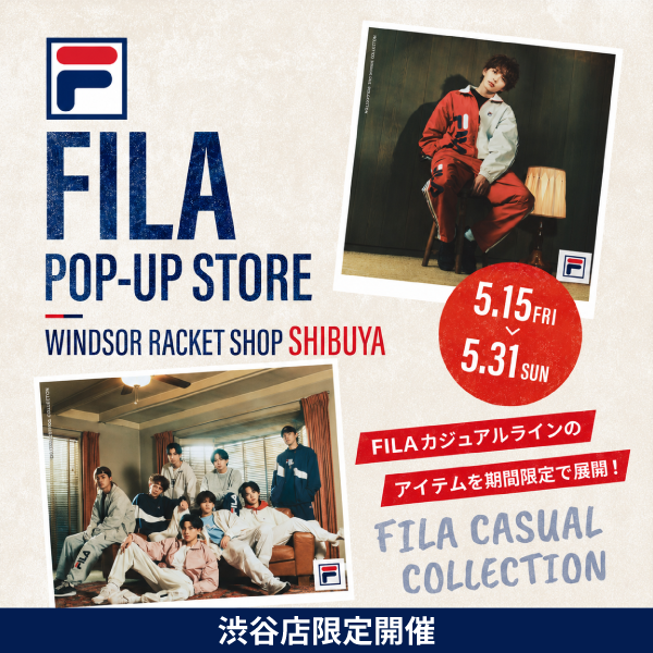 【渋谷店限定開催】フィラ カジュアルライン POP UP