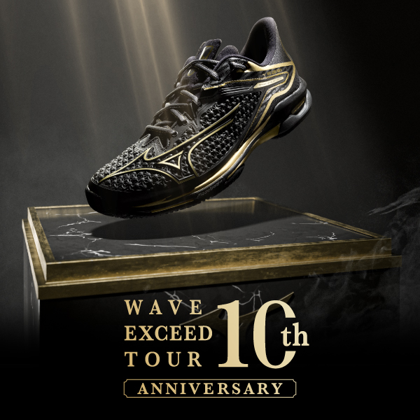 MIZUNO EXCEED TOUR10th